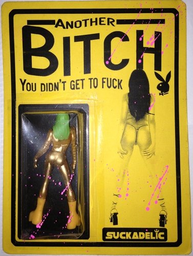 Another Bitch You Didnt Get To Fuck (Gold-Yellow) figure by Sucklord, produced by Suckadelic. Front view.